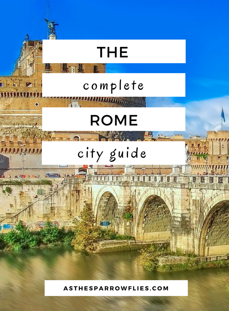 Rome | City Break Guide | European Travel | Italy Breaks