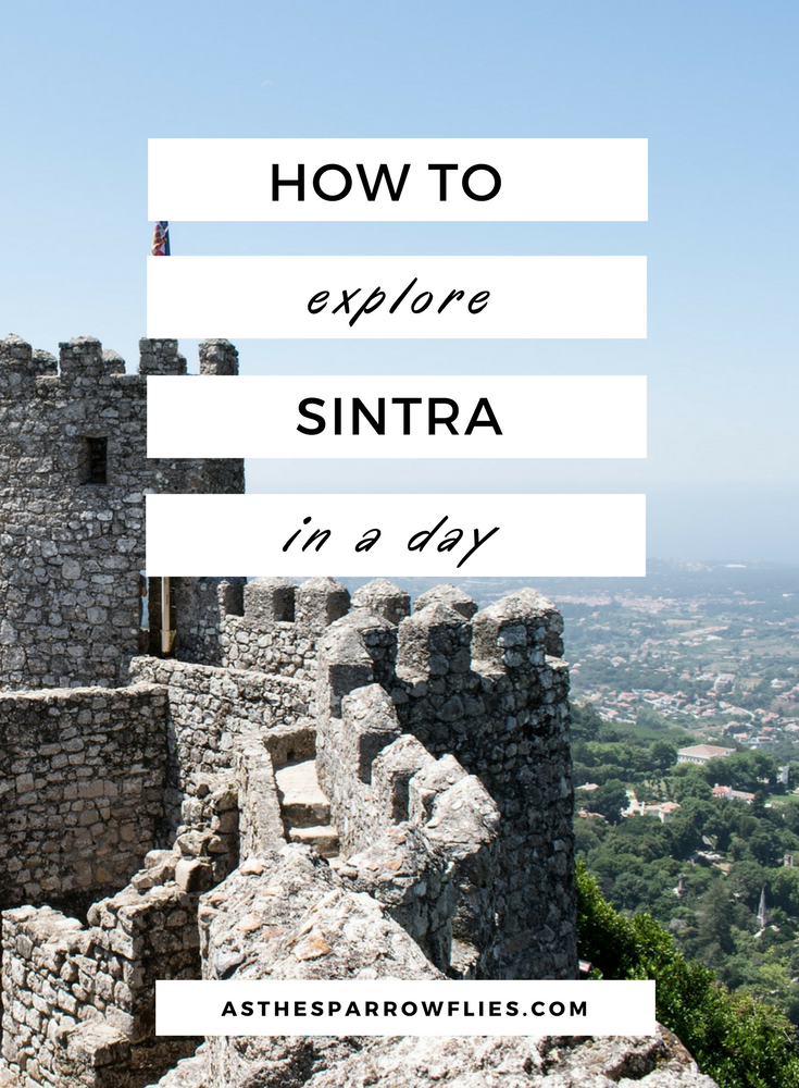 Sintra in one day | Lisbon City Break | What to see in Sintra | Pena Palace | Europe | Portugal