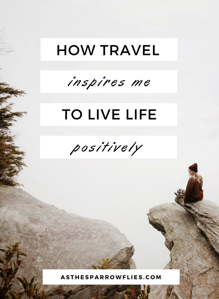 Travel Experiences | Mental Health | Travelling Positively | Travel Tips